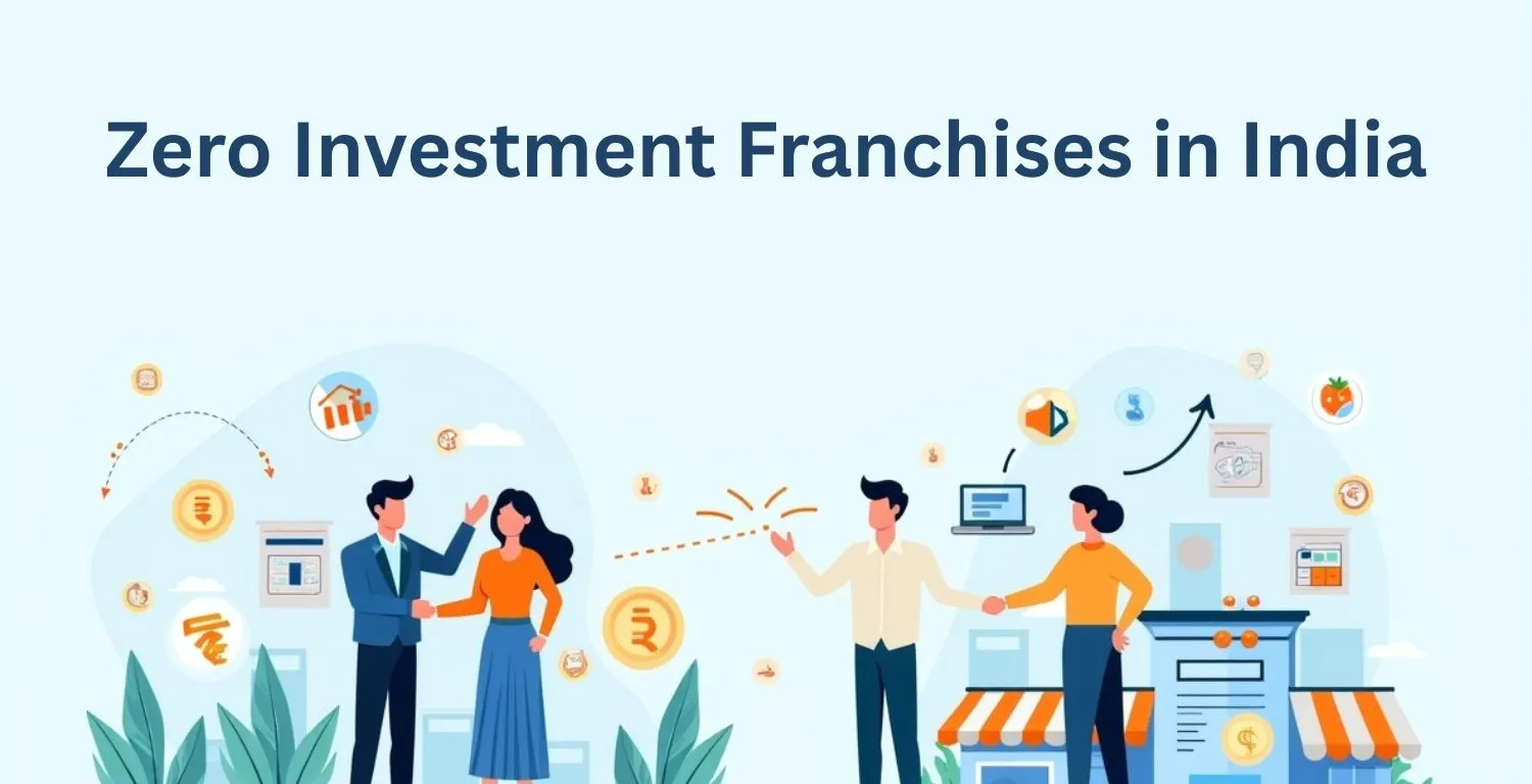 Zero Investment Franchises in India