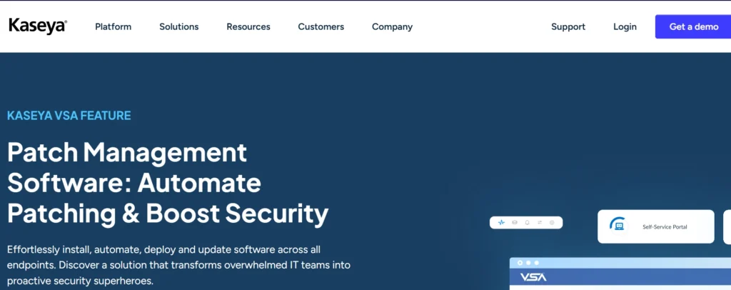 Patch Management Tools
- Kaseya VSA