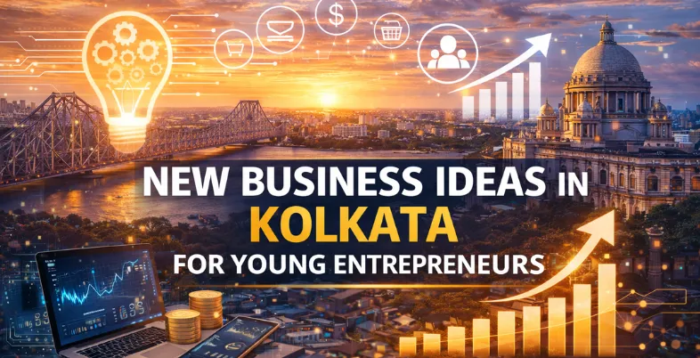 Business Ideas in Kolkata
